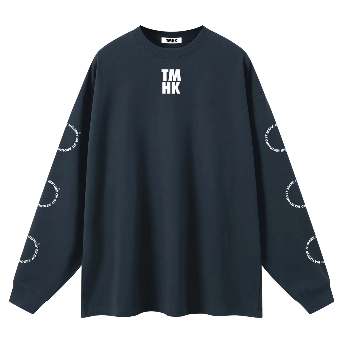 TMHK Motto Long Sleeve